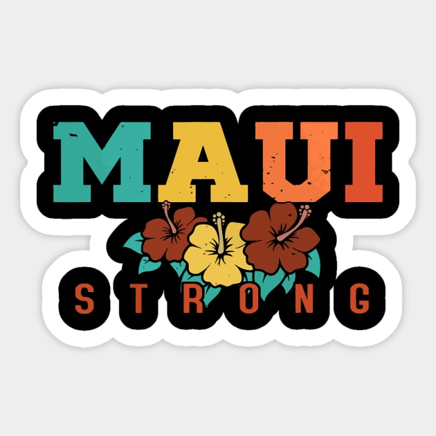 Pray for Maui Hawaii Strong Sticker by everetto